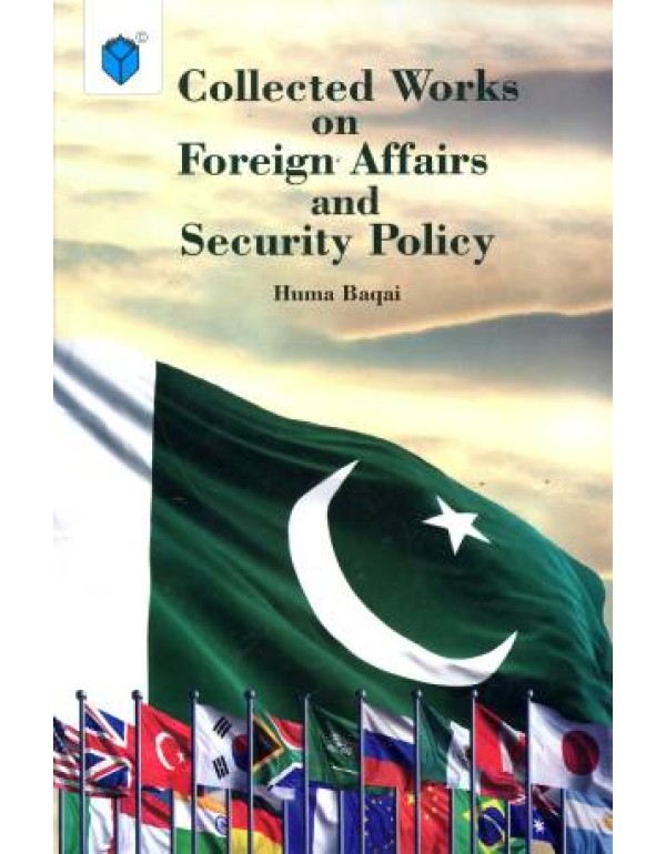 COLLECTED WORKS ON FORIGN AFFAIRS AND SECURITY POLICY