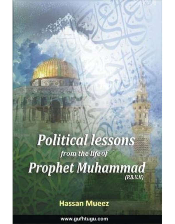 political lessons from the life of prophet muhamma...
