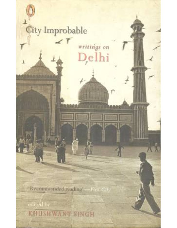 CITY IMPROBABLE*DELHI