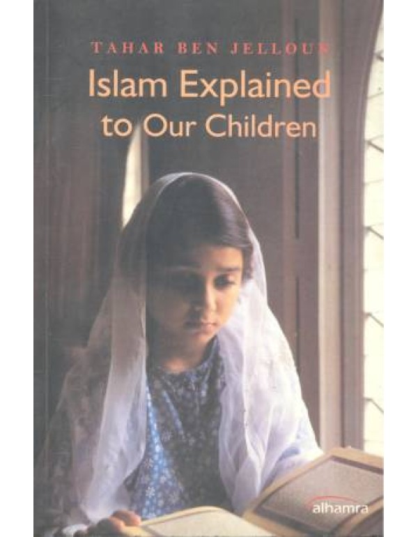 ISLAM EXPLAINED TO OUR CHILDREN
