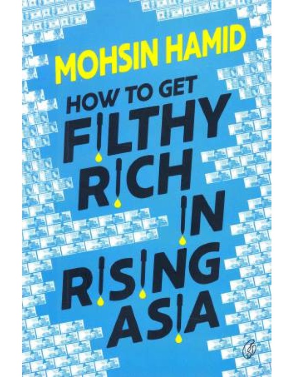 HOW TO GET FILTHY RICH IN RISING ASIA