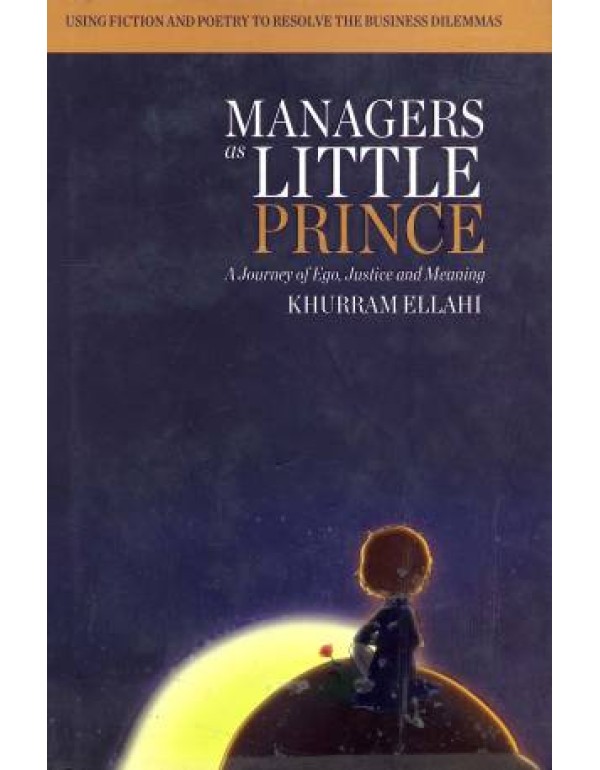 MANAGERS AS LITTLE PRINCE